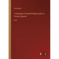 A Catalogue of Sanskrit Manuscripts in Private Libraries: Part I - Paperback