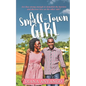 A Small-Town Girl - Paperback