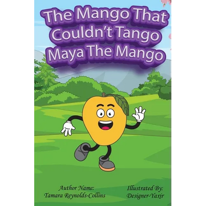 The Mango that Couldn't Tango - Paperback