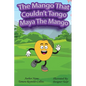 The Mango that Couldn't Tango - Paperback