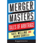 Merger Masters: Tales of Arbitrage - Hardcover