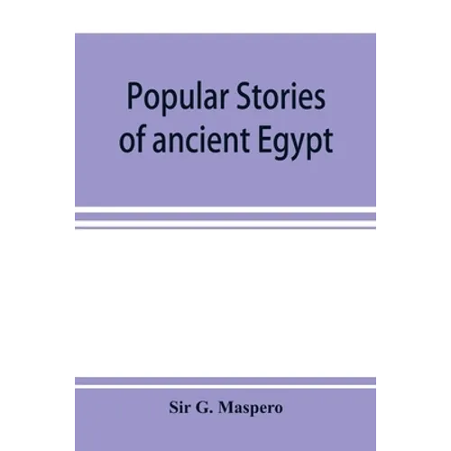Popular stories of ancient Egypt - Paperback