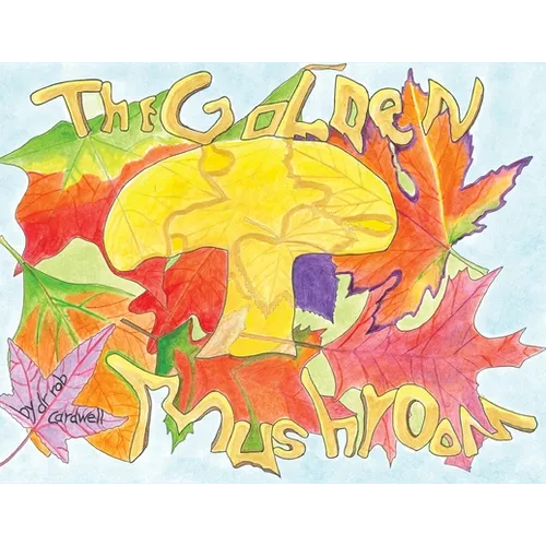 The Golden Mushroom - Paperback