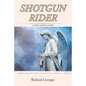 Shotgun Rider: A True Angel Story - Paperback