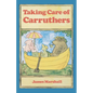 Taking Care of Carruthers - Paperback