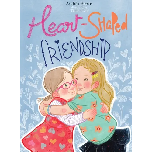 Heart-Shaped Friendship - Hardcover