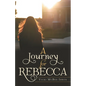 A Journey for Rebecca - Paperback