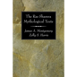 The Ras Shamra Mythological Texts - Paperback
