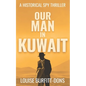 Our Man In Kuwait - Paperback