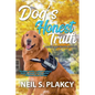 Dog's Honest Truth - Paperback