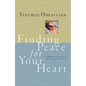 The Finding Peace for Your Heart: A Woman's Guide to Emotional Health - Paperback