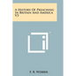 A History Of Preaching In Britain And America V3 - Paperback