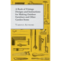 A Book of Vintage Designs and Instructions for Making Outdoor Furniture and Other Garden Items - Paperback