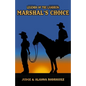 The Marshal's Choice - Paperback
