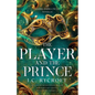 The Player and the Prince: An Everlands Cycle Novella - Paperback