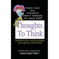 Thoughts To Think - Paperback