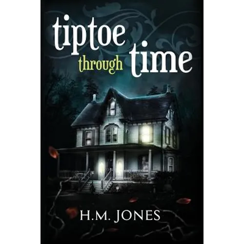 Tiptoe Through Time: A Halloween Short Story and Uncanny Romance - Paperback