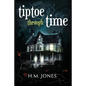 Tiptoe Through Time: A Halloween Short Story and Uncanny Romance - Paperback