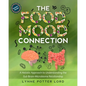 THE FOOD-MOOD CONNECTION (Teacher's Version): A Holistic Approach to Understanding the Gut-Brain-Microbiome Relationship - Paperback