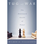 Tug of War: The Downward Ascent of Power - Paperback