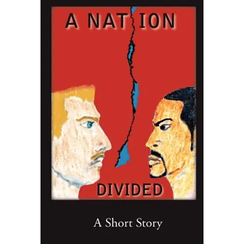 A Nation Divided - Paperback