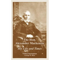 The Hon. Alexander Mackenzie: His Life and Times - Paperback