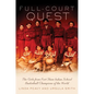 Full-Court Quest: The Girls from Fort Shaw Indian School, Basketball Champions of the World - Paperback