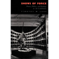 Shows of Force: Power, Politics, and Ideology in Art Exhibitions - Paperback