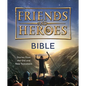Friends and Heroes: Bible: Stories from the Old and New Testament - Hardcover