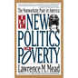 The New Politics of Poverty: The Nonworking Poor in America - Paperback