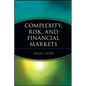 Complexity, Risk, and Financial Markets - Paperback