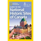 National Geographic Guide to the National Historic Sites of Canada - Paperback