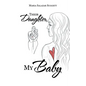 Their Daughter, My Baby - Paperback