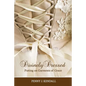 Divinely Dressed: Putting on Garments of Grace - Paperback