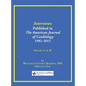 Interviews Published in The American Journal of Cardiology 1982-2015: Volume 1, A-K - Hardcover
