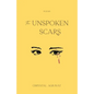 The Unspoken Scars - Paperback