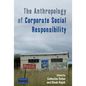 The Anthropology of Corporate Social Responsibility - Paperback