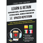 Learn & Retain Spanish, Portuguese, Italian, and French with Spaced Repetition: 1,000+ Anki Notes with Comparative Grammar, Vocabulary, Common Phrases - Paperback