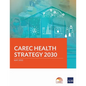 Carec Health Strategy 2030 - Paperback