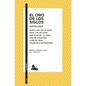 El Oro de Los Siglos. Antología: Garcilaso de la Vega, Fray Luis de León, San Juan de la Cruz, Luis de Góngora... (Poesía) / The Gold of the Centuries - Paperback