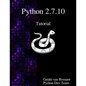 Python 2.7.10 Tutorial: An Introduction to Python - Paperback