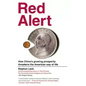 Red Alert: How China's Growing Prosperity Threatens the American Way of Life - Paperback