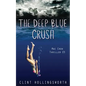 The Deep Blue Crush - Paperback