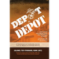 Depot to Depot: A Transformational Leadership Journey from the Military to Corporate America - Paperback