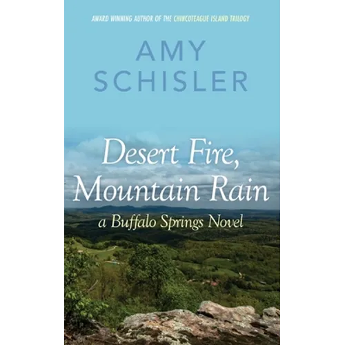 Desert Fire, Mountain Rain - Paperback