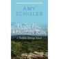 Desert Fire, Mountain Rain - Paperback