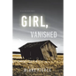 Girl, Vanished (An Ella Dark FBI Suspense Thriller-Book 5) - Paperback