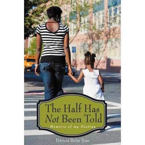 The Half Has Not Been Told - Paperback