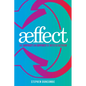 Aeffect: The Affect and Effect of Artistic Activism - Hardcover