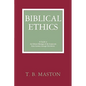 Biblical Ethics - Paperback